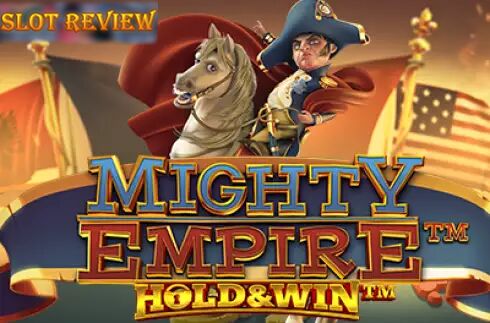 Mighty Empire Hold & Win Slot Review